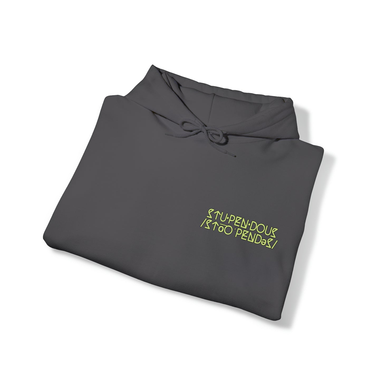 STUPENDOUS by Salutations & Such- Heavy Blend Hoodie