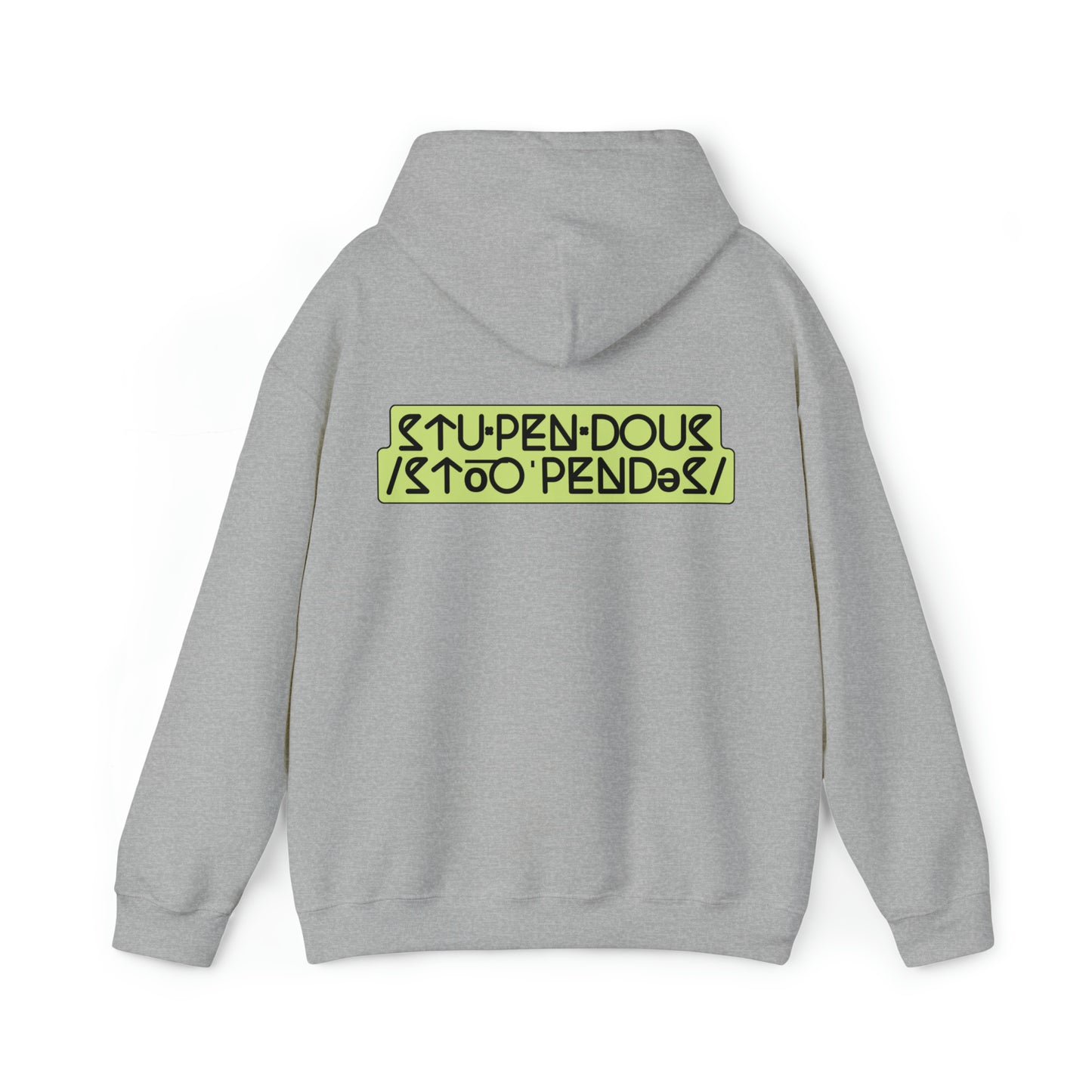 STUPENDOUS by Salutations & Such- Heavy Blend Hoodie
