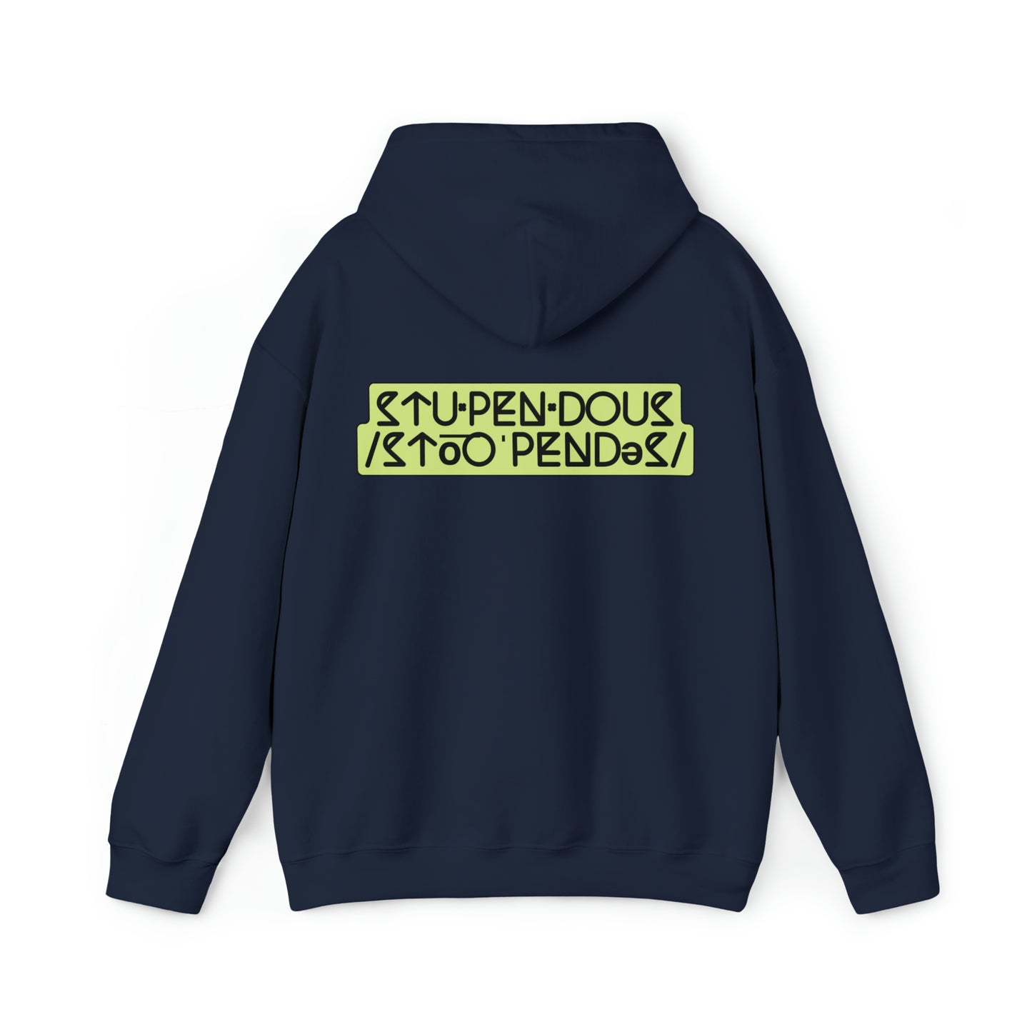STUPENDOUS by Salutations & Such- Heavy Blend Hoodie
