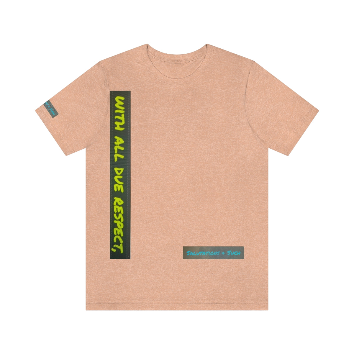 Salutations & Such With All Due Respect Jersey Sleeves