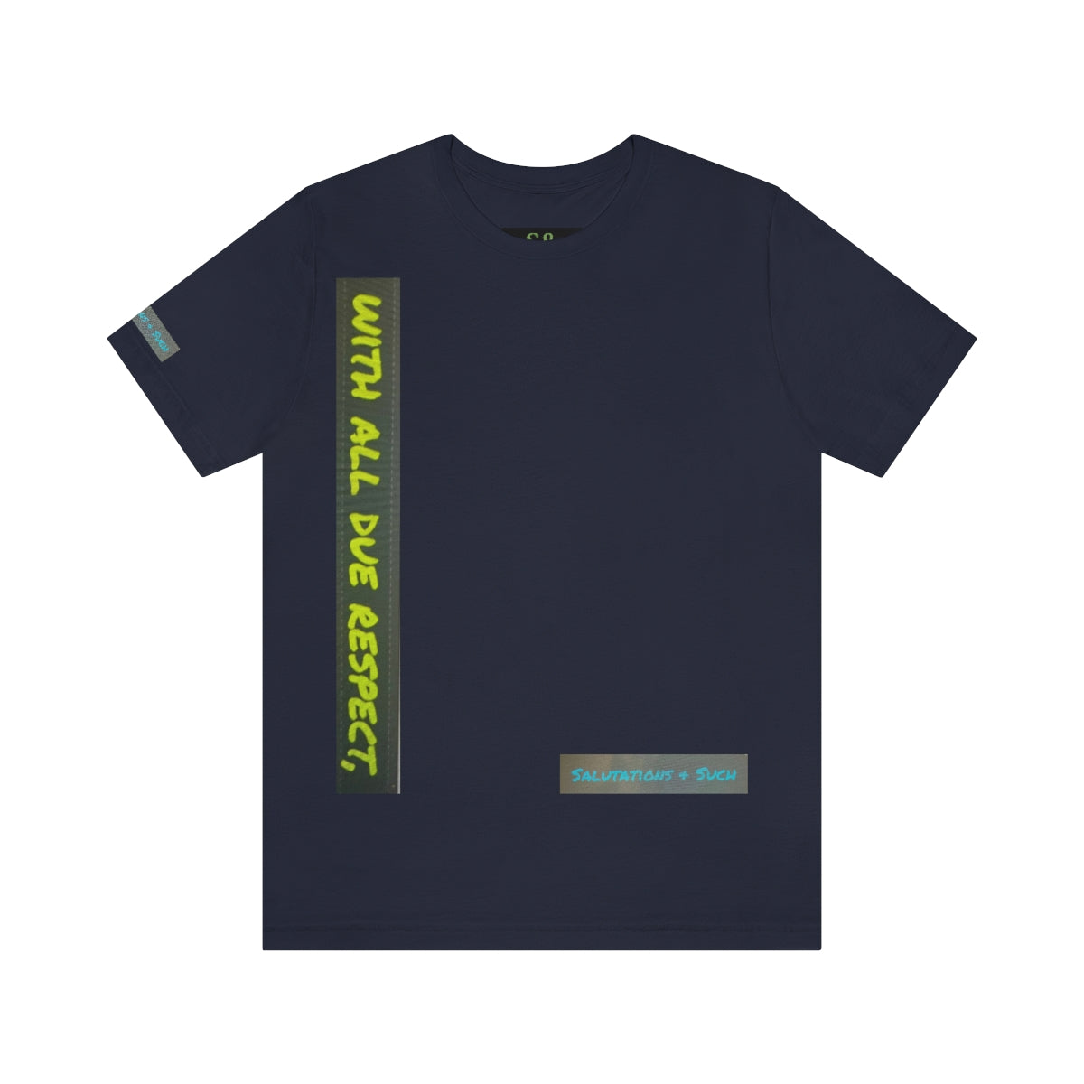 Salutations & Such With All Due Respect Jersey Sleeves