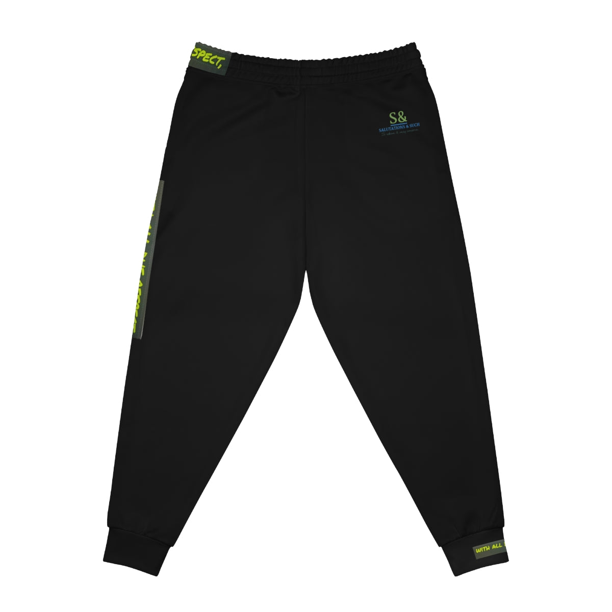 With All Due Respect S&S Athletic Joggers