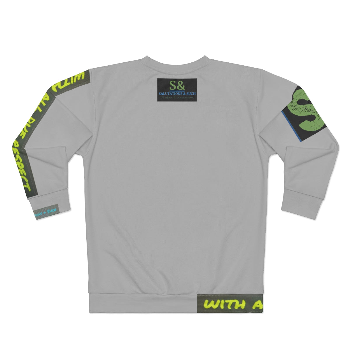 Salutations & Such Sweatshirt, Be Seen/GreyWay (W.A.D.R.)