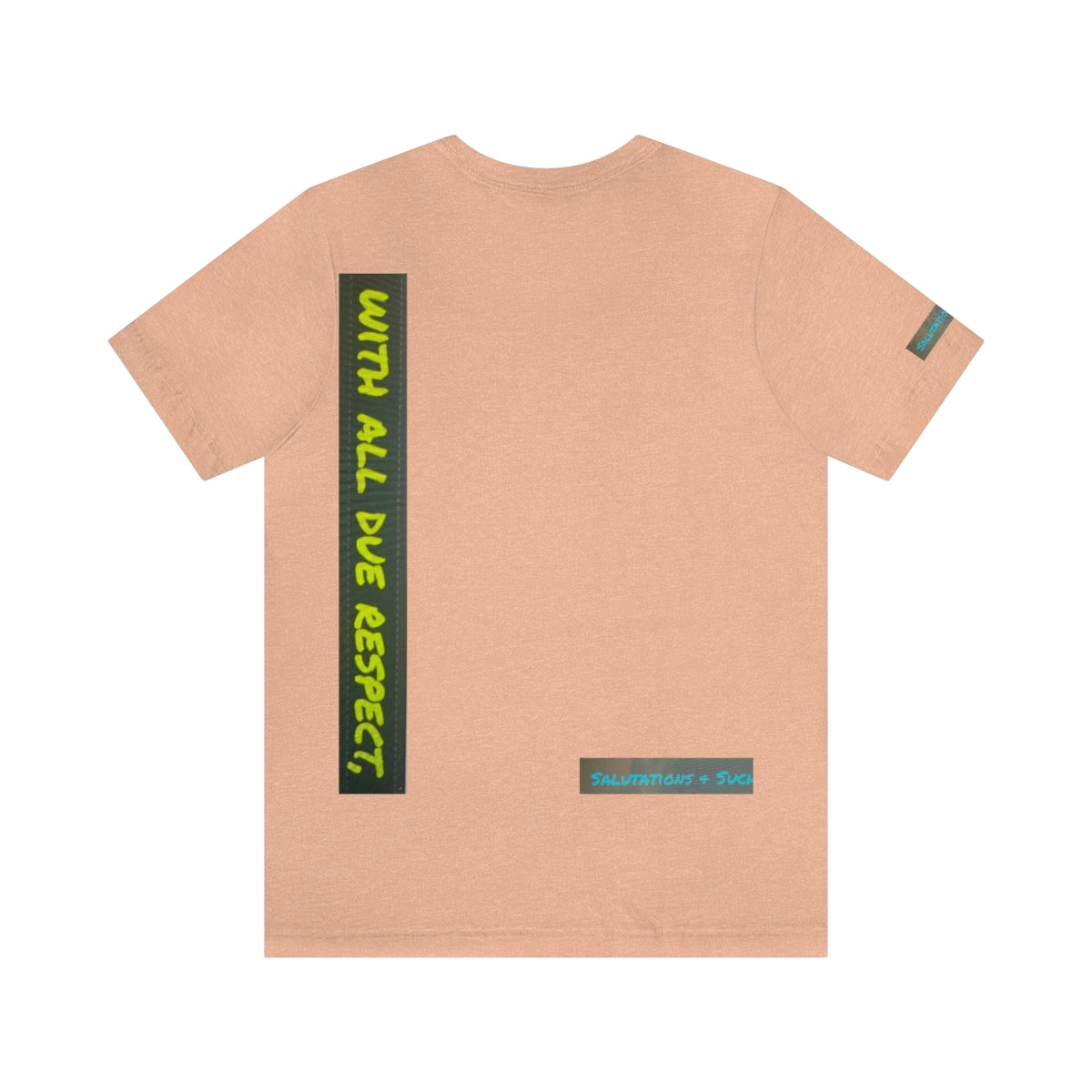 Salutations & Such With All Due Respect Jersey Sleeves