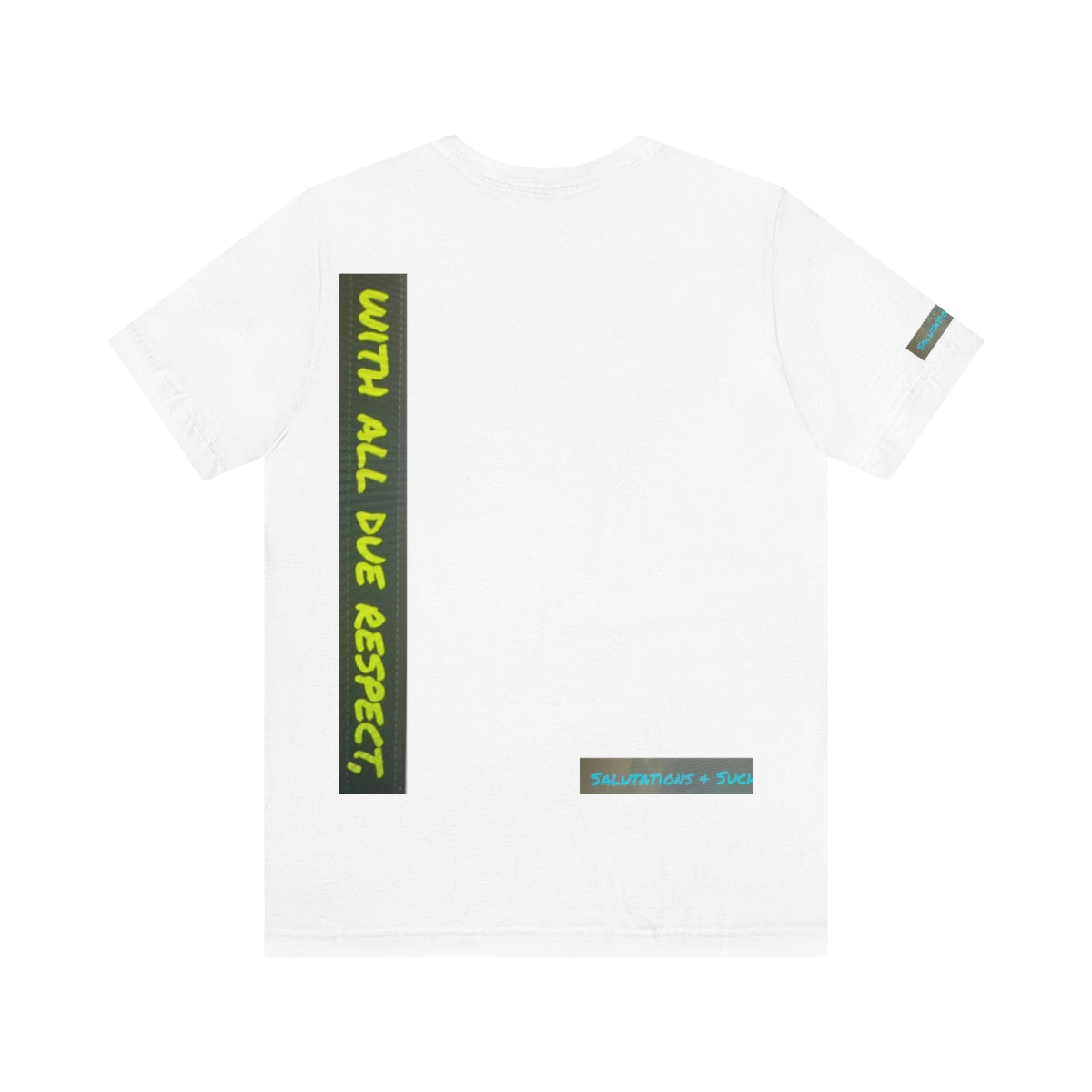 Salutations & Such With All Due Respect Jersey Sleeves