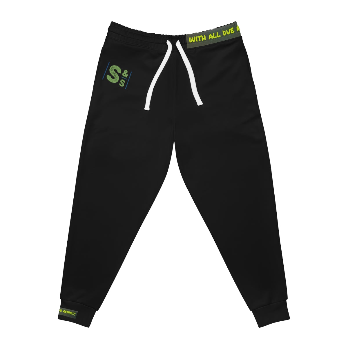 With All Due Respect S&S Athletic Joggers