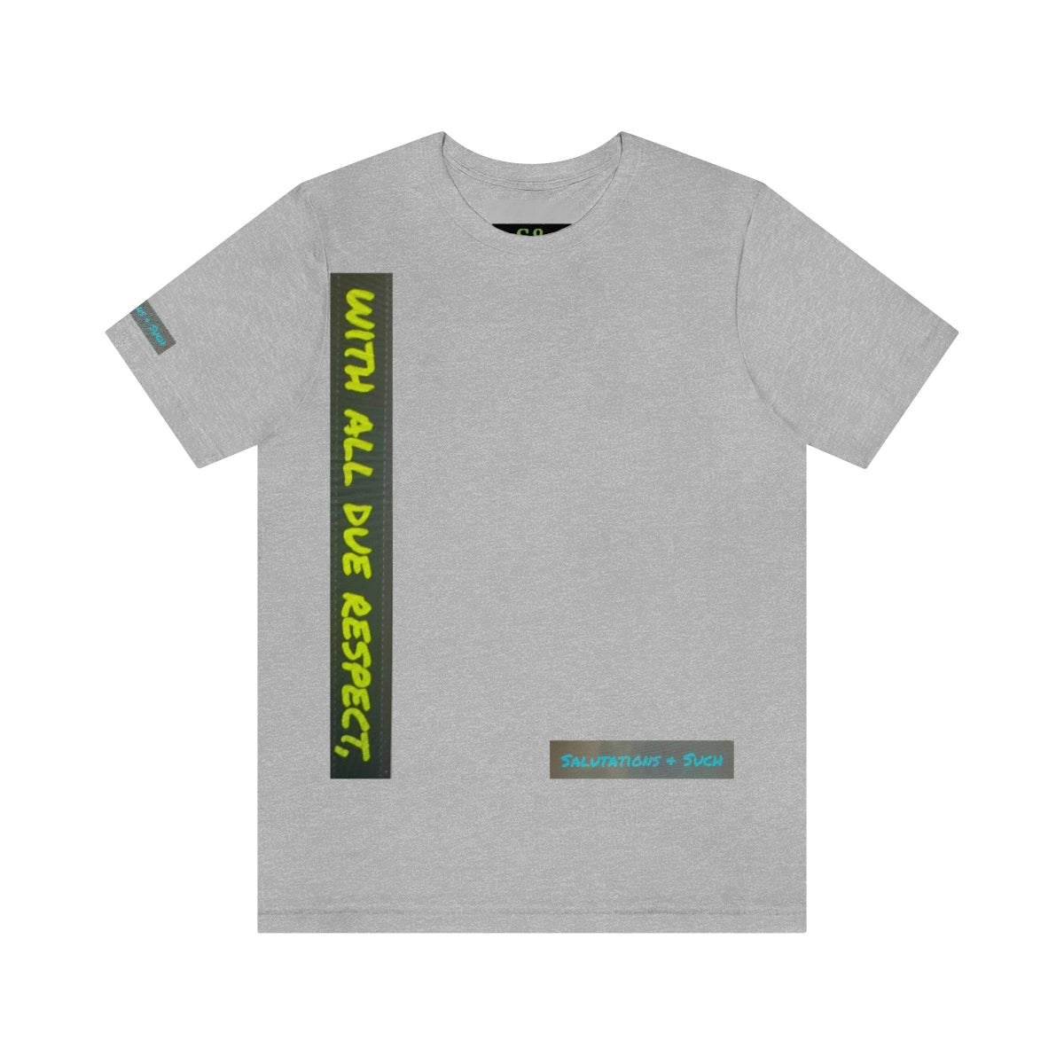 Salutations & Such With All Due Respect Jersey Sleeves