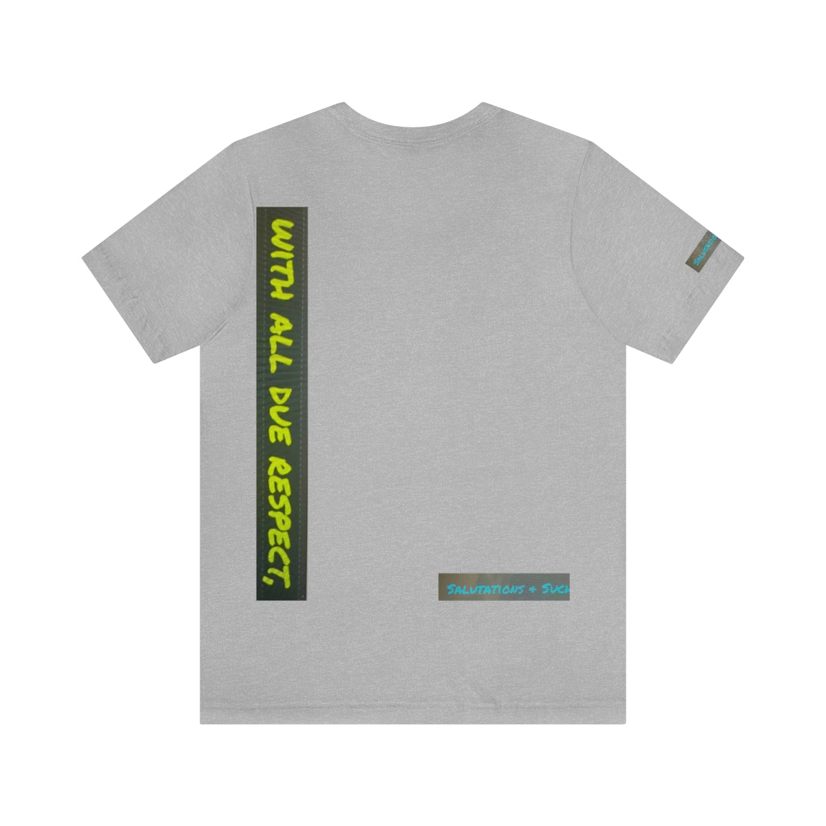 Salutations & Such With All Due Respect Jersey Sleeves