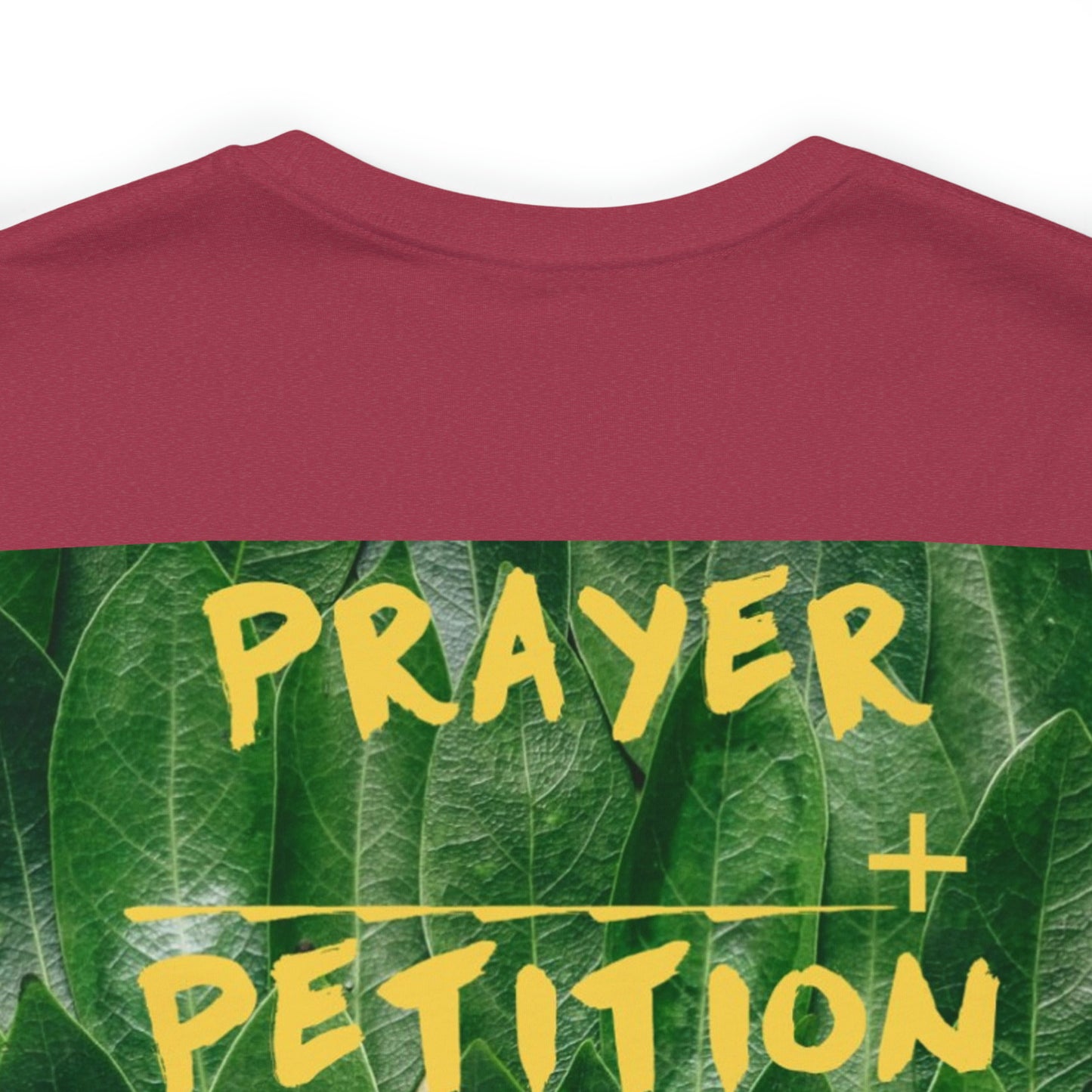 Unisex Prayer + Petition- Fervent Prayer Tee