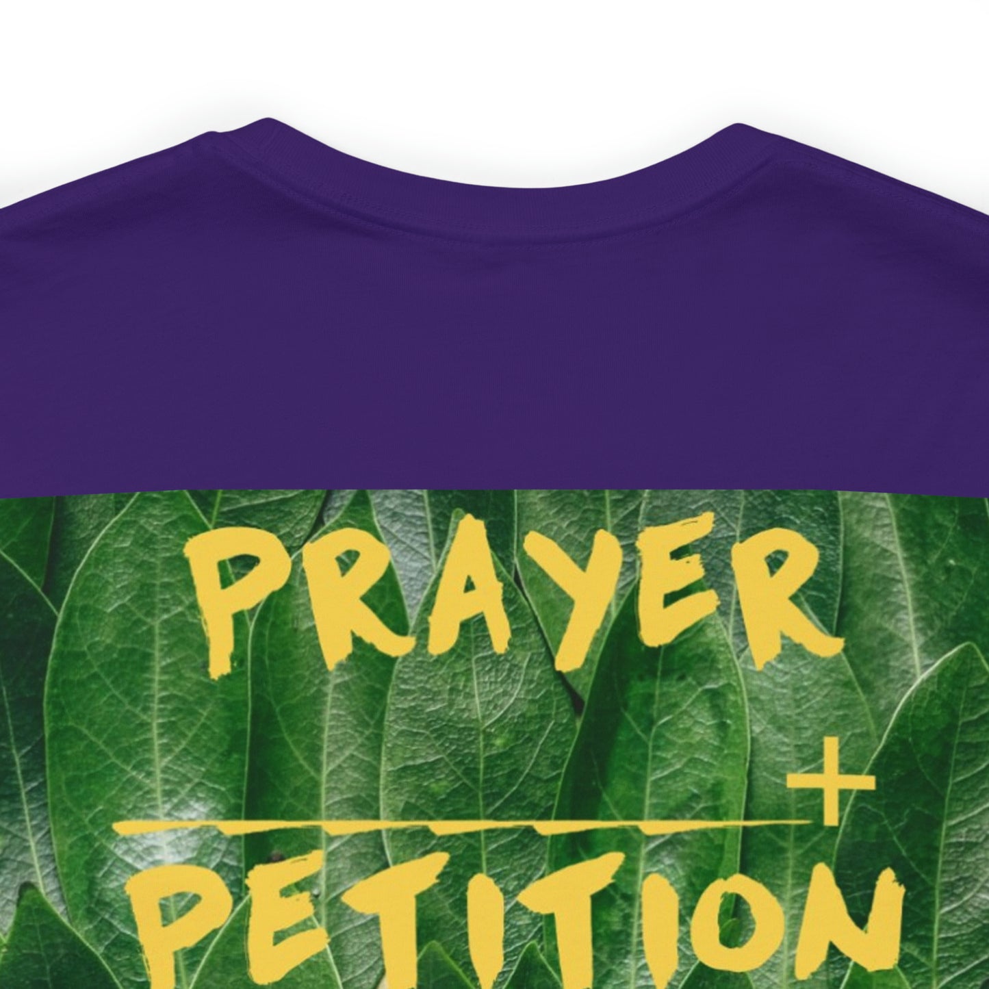 Unisex Prayer + Petition- Fervent Prayer Tee