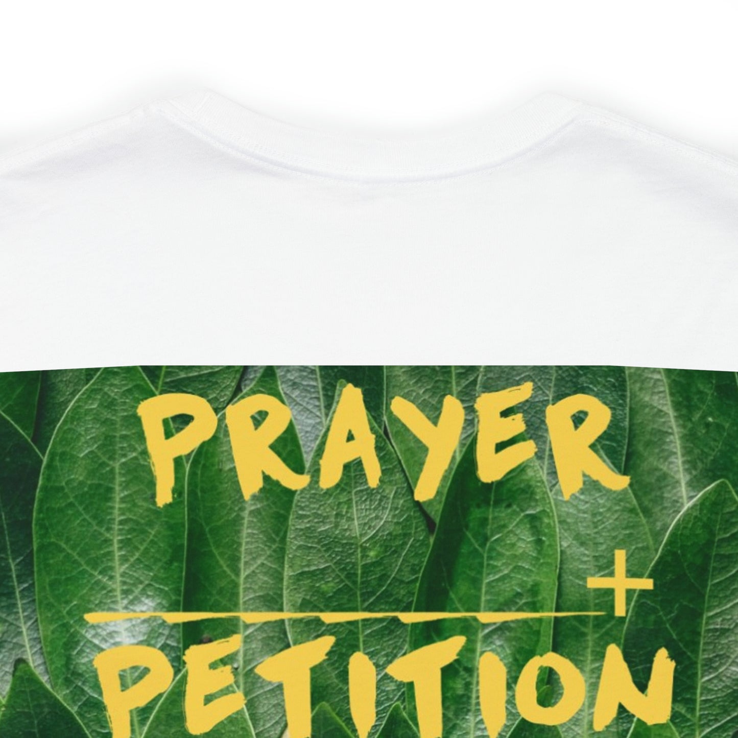 Unisex Prayer + Petition- Fervent Prayer Tee