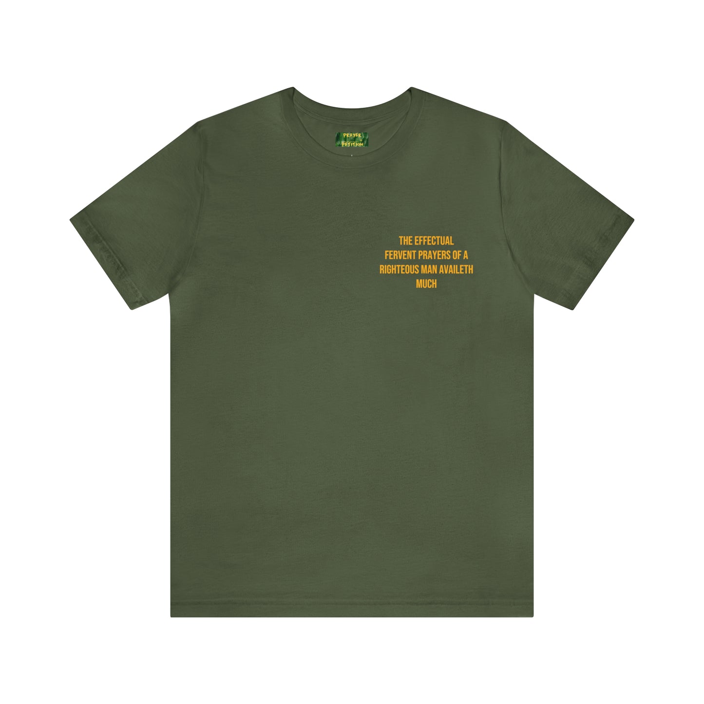 Unisex Prayer + Petition- Fervent Prayer Tee