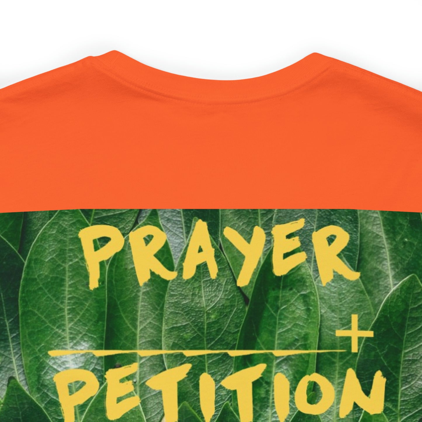 Unisex Prayer + Petition- Fervent Prayer Tee