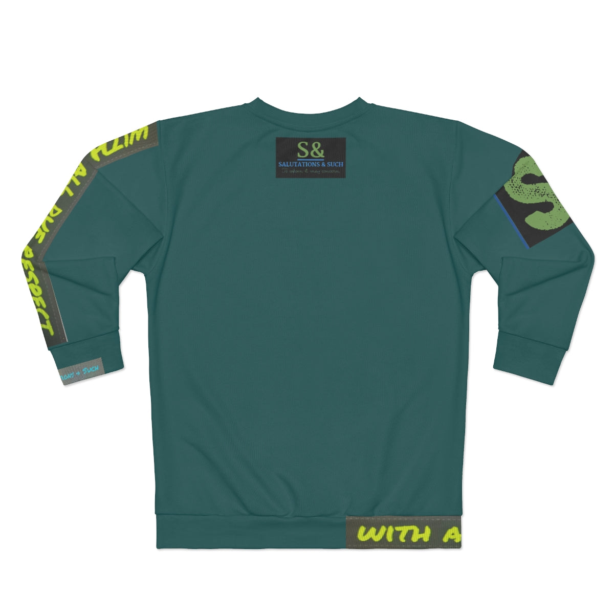Salutations & Such Sweatshirt, Be Seen/Evergreen (W.A.D.R.)